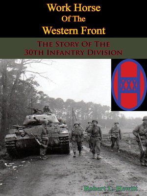 cover image of Work Horse of the Western Front; the Story of the 30th Infantry Division